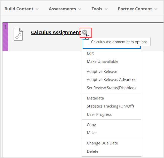 Next to the Calculus Assignment, the dropdown arrow is highlighted and the item options menu is open, with options including Edit and Make Unavailable.